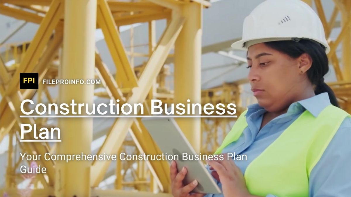 Your Comprehensive Construction Business Plan Guide