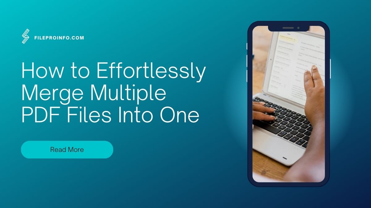 How to Effortlessly Merge Multiple PDF Files Into One