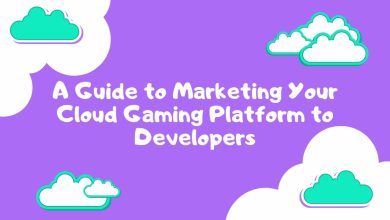 A Guide to Marketing Your Cloud Gaming Platform to Developers
