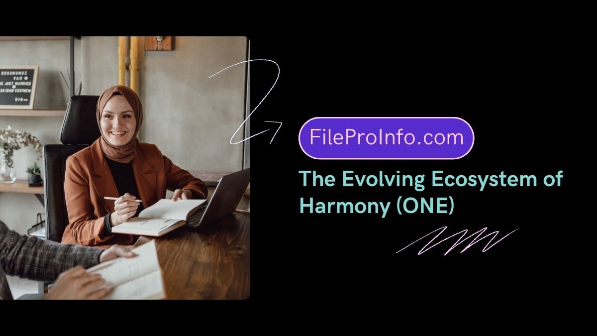 The Evolving Ecosystem of Harmony (ONE)