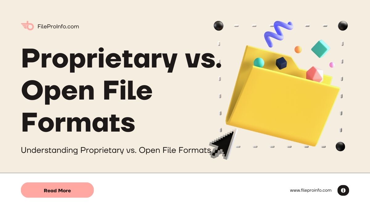 Understanding Proprietary vs. Open File Formats