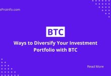 Ways to Diversify Your Investment Portfolio with BTC