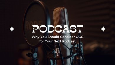 Why You Should Consider OGG for Your Next Podcast