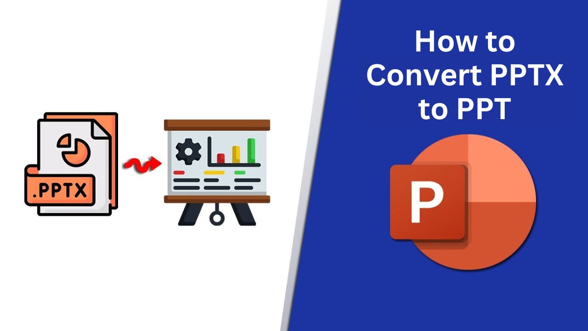 How to Convert PPTX to PPT: A Comprehensive Guide