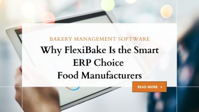 Why FlexiBake Is the Smart ERP Choice for Food Manufacturers