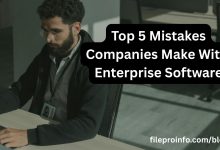 Top-5-Mistakes-Companies-Make-With-Enterprise-Software - Fileproinfo