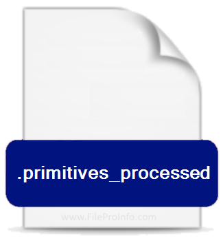 .PRIMITIVES_PROCESSED file extension.